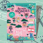 Carnet de voyage Les Duchemin TAHITI 4-7ans