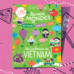 Carnet de voyage Les Duchemin VIETNAM 2-3ans