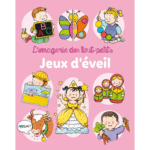 L’imagerie des tout-petits : Jeux d’éveil