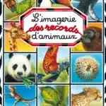 L'imagerie des records d'animaux